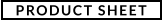 PRODUCT SHEET