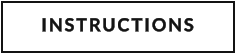 INSTRUCTIONS